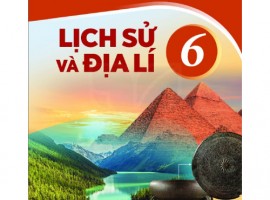 Lịch sử và cuộc sống - Lịch sử 6 (Bộ sách Kết nối tri thức với cuộc sống)